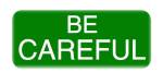 careful